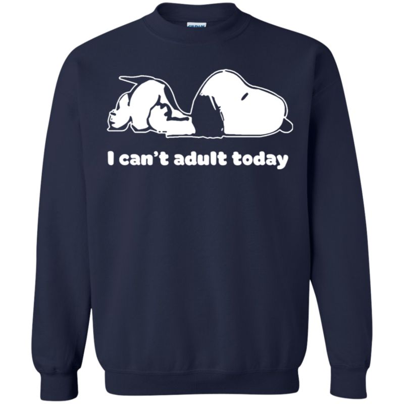 I Can’T Adult Today With Snoopy Sweatshirt – Moano Store 1 » Cool Gifts for You - Mfamilygift I Can’T Adult Today With Snoopy Sweatshirt – Moano Store 1