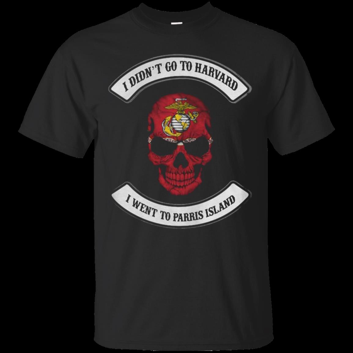 I Didn’T Go To Harvard I Went To Parris Island T-Shirt – Moano Store I Didn’T Go To Harvard I Went To Parris Island T-Shirt – Moano Store