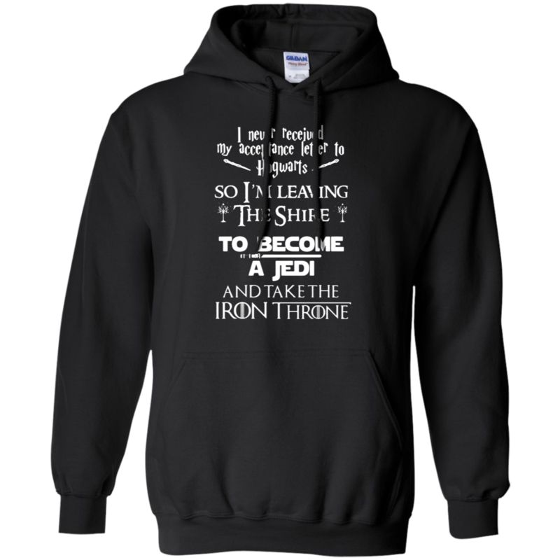 I Never Received My Acceptance Letter In Hogwarts So I’M Leaving Hoodie Moano Store