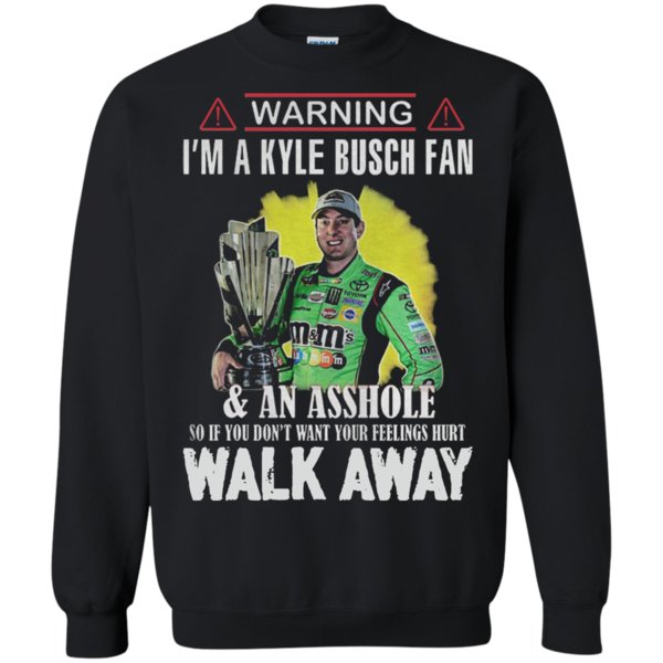 Im A Kyle Busch Fan And An Asshole Sweatshirt – Moano Store Im A Kyle Busch Fan And An Asshole Sweatshirt – Moano Store