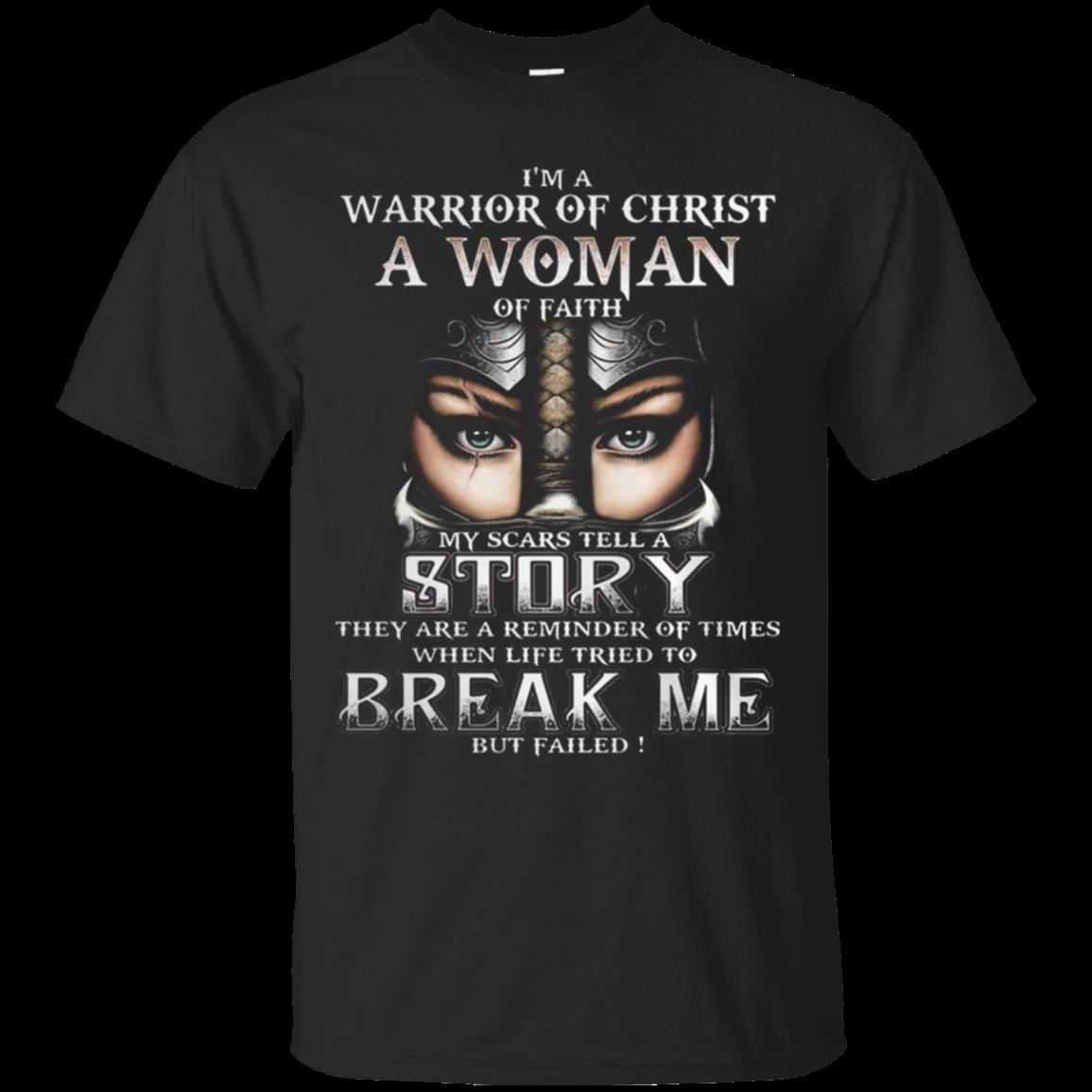 Im A Warrior Of Christ A Woman Of Faith My Scars Tell A Story T-Shirt Moano Store Im A Warrior Of Christ A Woman Of Faith My Scars Tell A Story T-Shirt Moano Store
