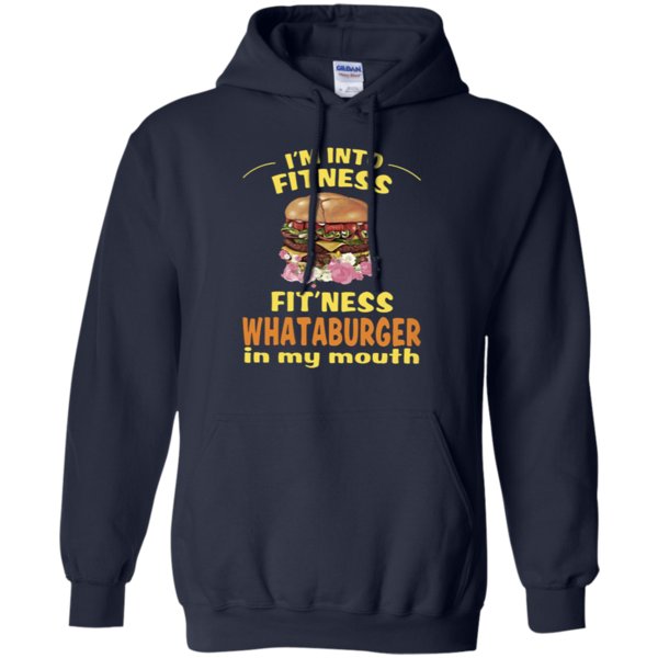 I’M Into Fitness Fitness Whataburger In My Mouth Hoodie – Moano Store 1 » Cool Gifts for You - Mfamilygift I’M Into Fitness Fitness Whataburger In My Mouth Hoodie – Moano Store 1