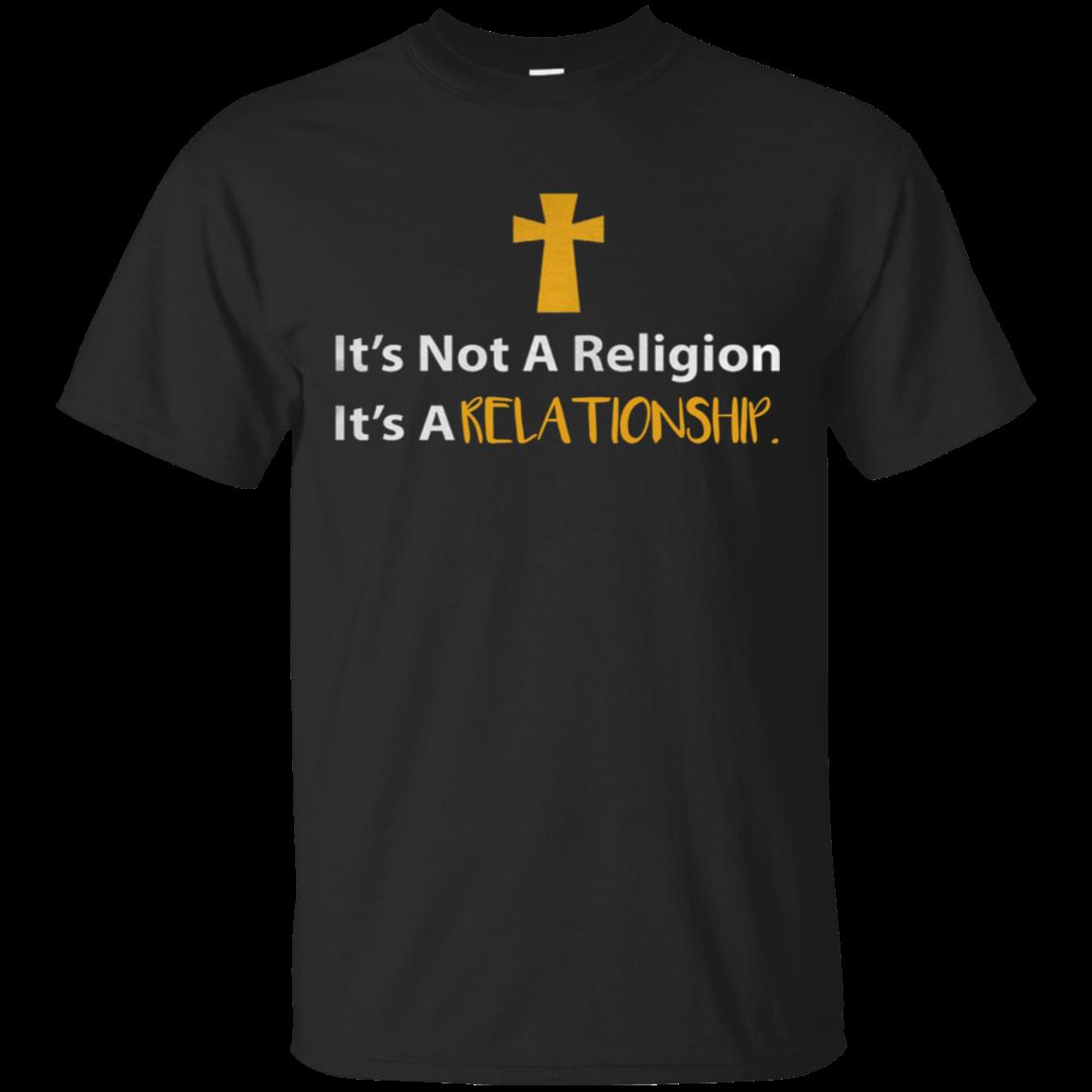 It’S Not A Religion It’S A Relationship T-Shirt Moano Store It’S Not A Religion It’S A Relationship T-Shirt Moano Store