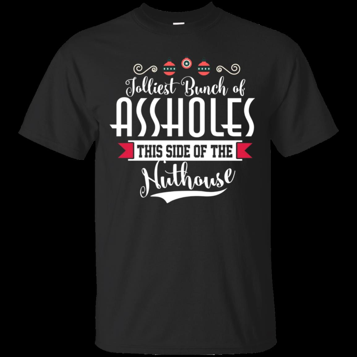 Jolliest Bunch Of A-Holes Funny Christmas Quote Holiday T-Shirt – Moano Store