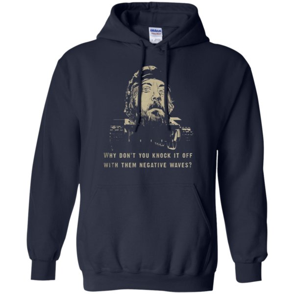 Kellys Heroes Why Dont You Knock It Off With Them Negative Waves Hoodie Moano Store 1 » Cool Gifts for You - Mfamilygift Kellys Heroes Why Dont You Knock It Off With Them Negative Waves Hoodie Moano Store 1