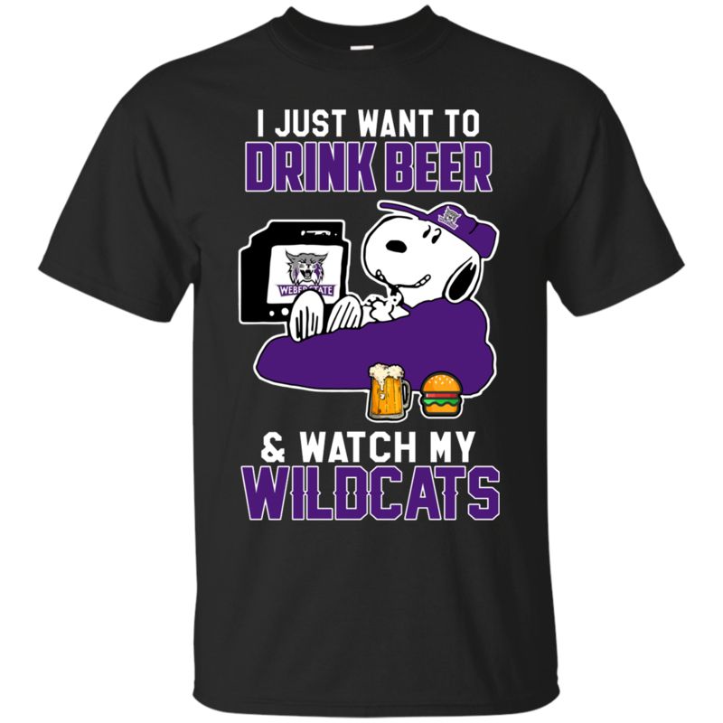 Weber State Wildcats Snoopy Shirts Just Want To Drink Beer & Watch