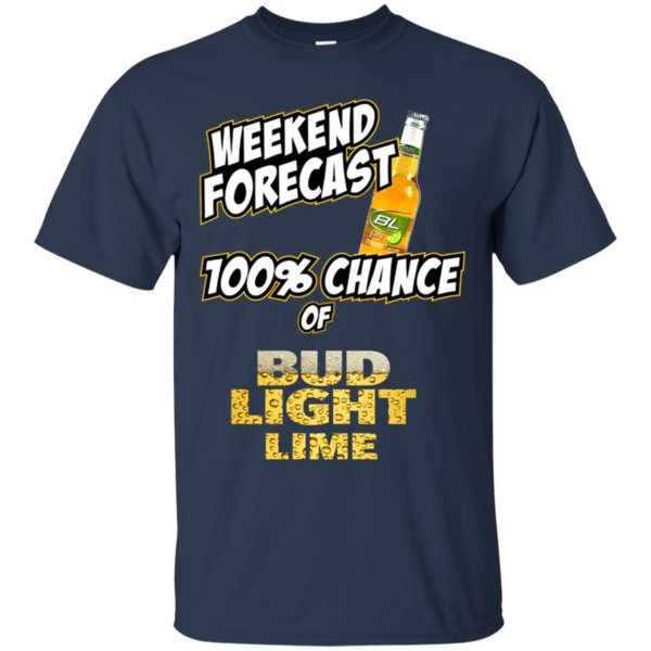 Weekend Forecast 100% Chance Of Bud Light Lime T Shirt Hoodie Sweater 1 » Cool Gifts for You - Mfamilygift Weekend Forecast 100% Chance Of Bud Light Lime T Shirt Hoodie Sweater 1
