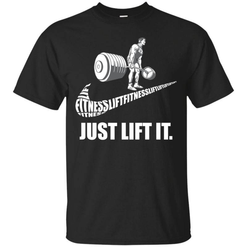 Weightlifting Nike Shirts Just Lift It Weightlifting Nike Shirts Just Lift It