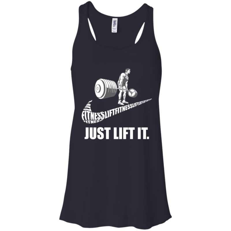 Weightlifting Nike Shirts Just Lift It 4 » Cool Gifts for You - Mfamilygift Weightlifting Nike Shirts Just Lift It 4