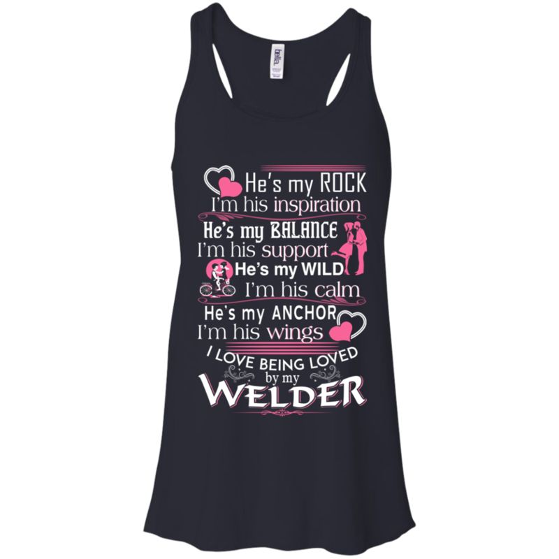 Welder Husband Shirts He’S My Rock 4 » Cool Gifts for You - Mfamilygift Welder Husband Shirts He’S My Rock 4