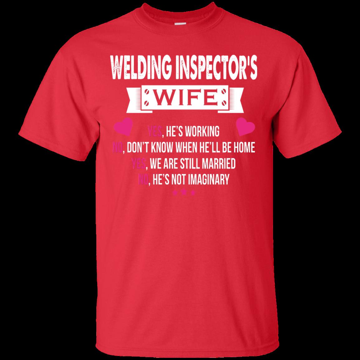 Welding Inspector Wife Husband Shirts Yes He’S Working 2 » Cool Gifts for You - Mfamilygift Welding Inspector Wife Husband Shirts Yes He’S Working 2