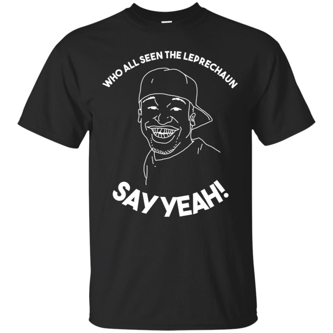 Who All Seen The Leprechaun Alabama St Patrick’S Shirt