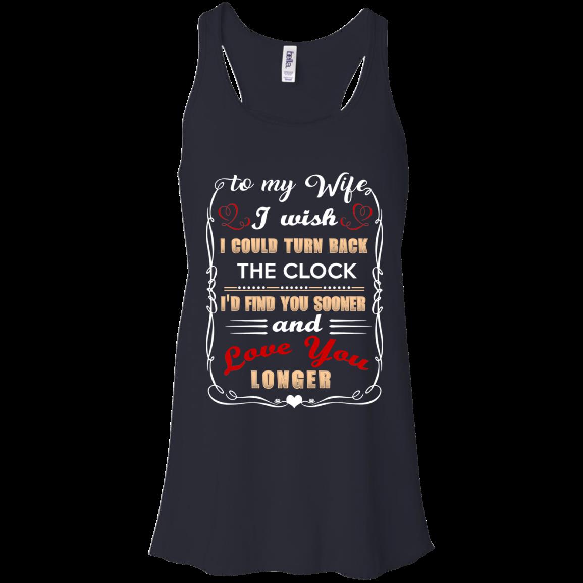 Wife Husband Love I Wish I Could Turn Back The Clock Love You Longer T Shirts 4 » Cool Gifts for You - Mfamilygift Wife Husband Love I Wish I Could Turn Back The Clock Love You Longer T Shirts 4