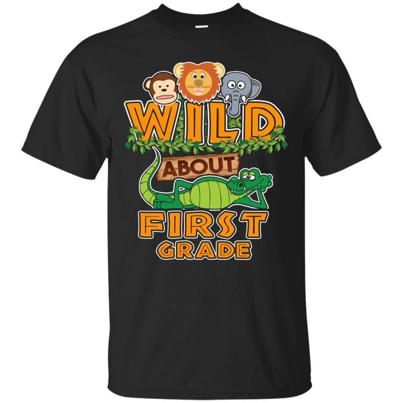 Wild About First Grade T-Shirt