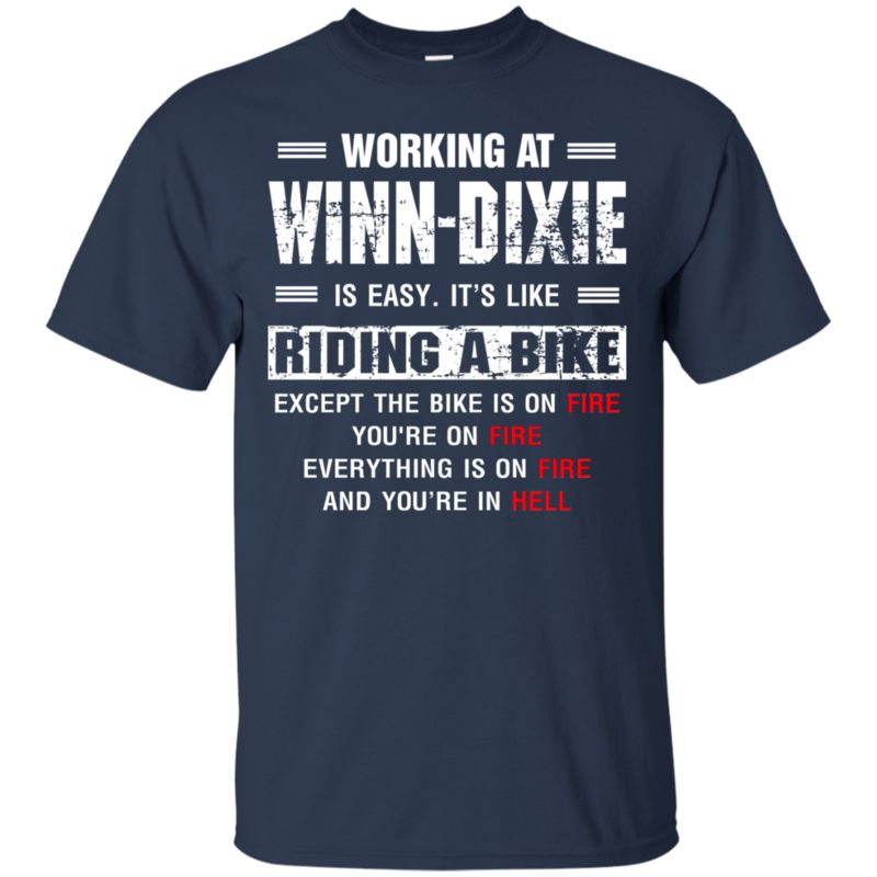 Winn-Dixie Worker Shirts It’S Like Riding A Bike 1 » Cool Gifts for You - Mfamilygift Winn-Dixie Worker Shirts It’S Like Riding A Bike 1