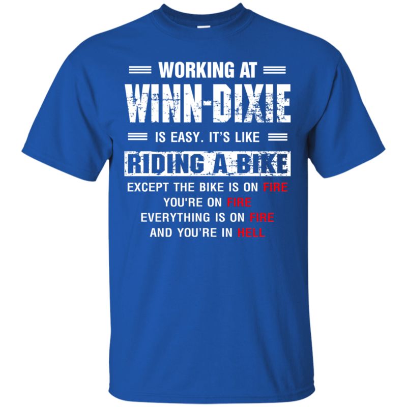 Winn-Dixie Worker Shirts It’S Like Riding A Bike 3 » Cool Gifts for You - Mfamilygift Winn-Dixie Worker Shirts It’S Like Riding A Bike 3