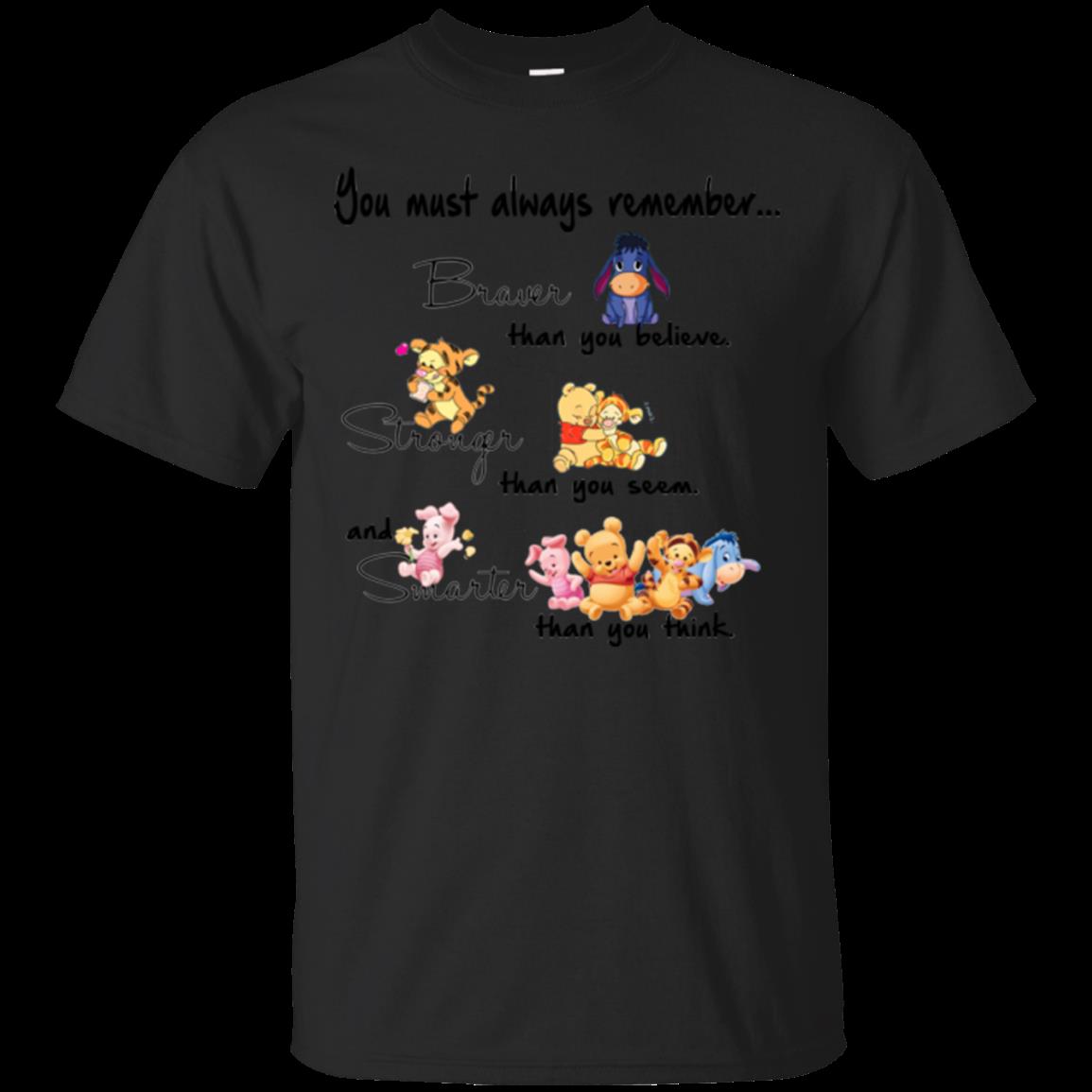 Winnie The Pooh Braver Stronger Smarter T Shirts Winnie The Pooh Braver Stronger Smarter T Shirts