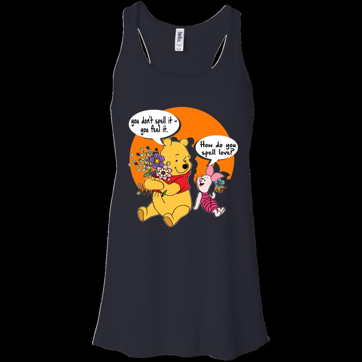 Winnie The Pooh Shirts You Don’T Spell Love You Feel It 4 » Cool Gifts for You - Mfamilygift Winnie The Pooh Shirts You Don’T Spell Love You Feel It 4