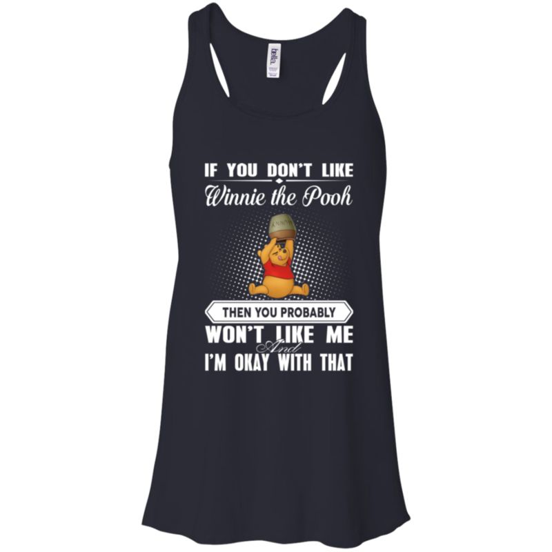 Winnie The Pooh You Don’T Like Winnie The Pooh You Won’T Like Me T Shirts 4 » Cool Gifts for You - Mfamilygift Winnie The Pooh You Don’T Like Winnie The Pooh You Won’T Like Me T Shirts 4