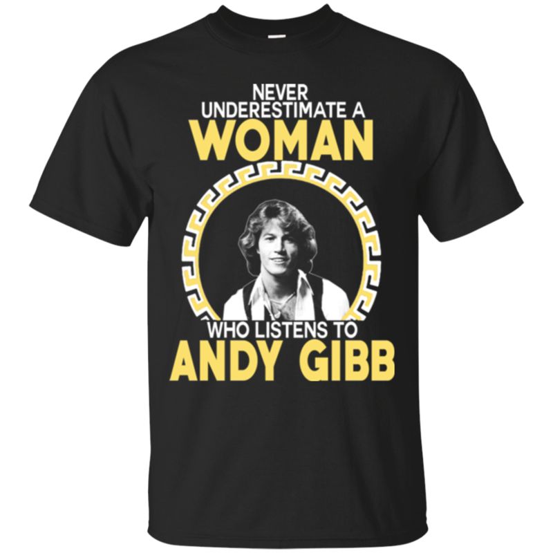 Woman Andy Gibb Shirst Never Underestimate An Old Man Listen To Andy Gibb T Shirts