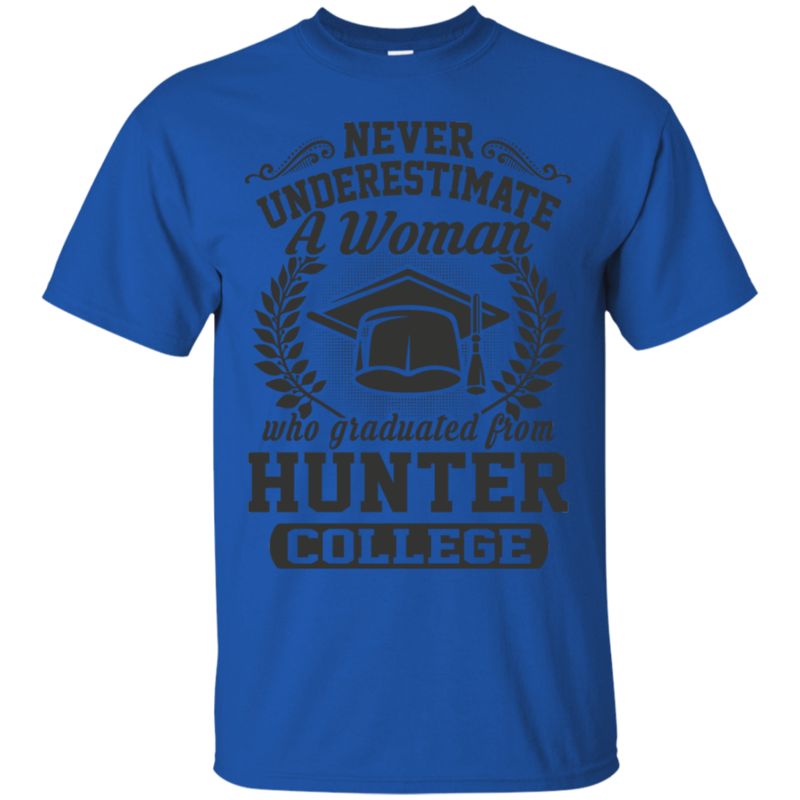 Woman Hunter Never Underestimate A Woman Hunter College T Shirts 3 » Cool Gifts for You - Mfamilygift Woman Hunter Never Underestimate A Woman Hunter College T Shirts 3