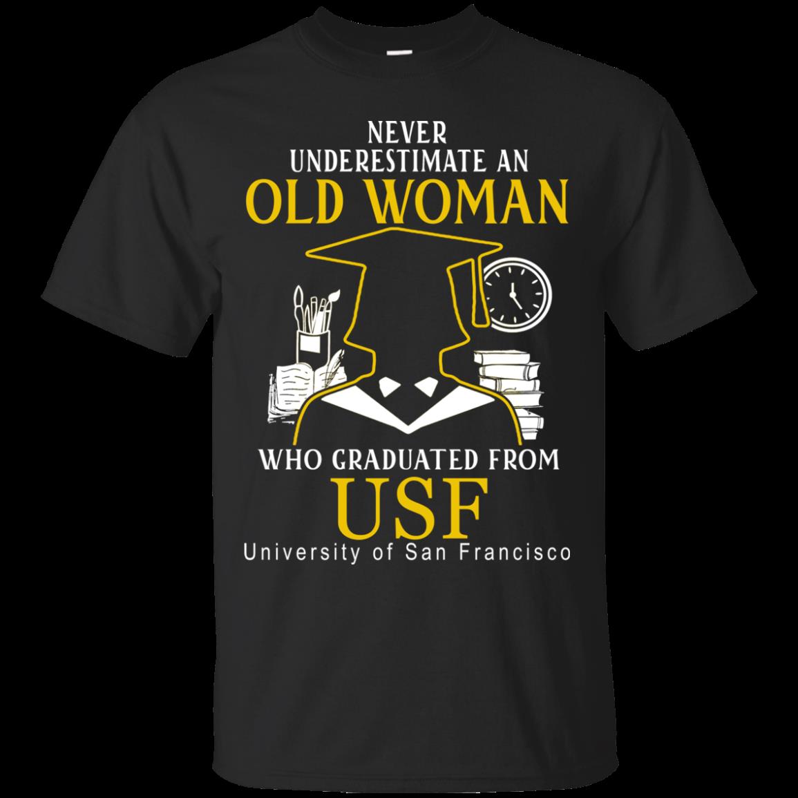Woman Usf University Never Underestimate Old Woman Graduated Usf University T Shirts