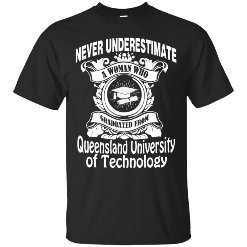 Woman Who Graduated From Queensland University Of Technology T Shirt Hoodies Sweatshirt
