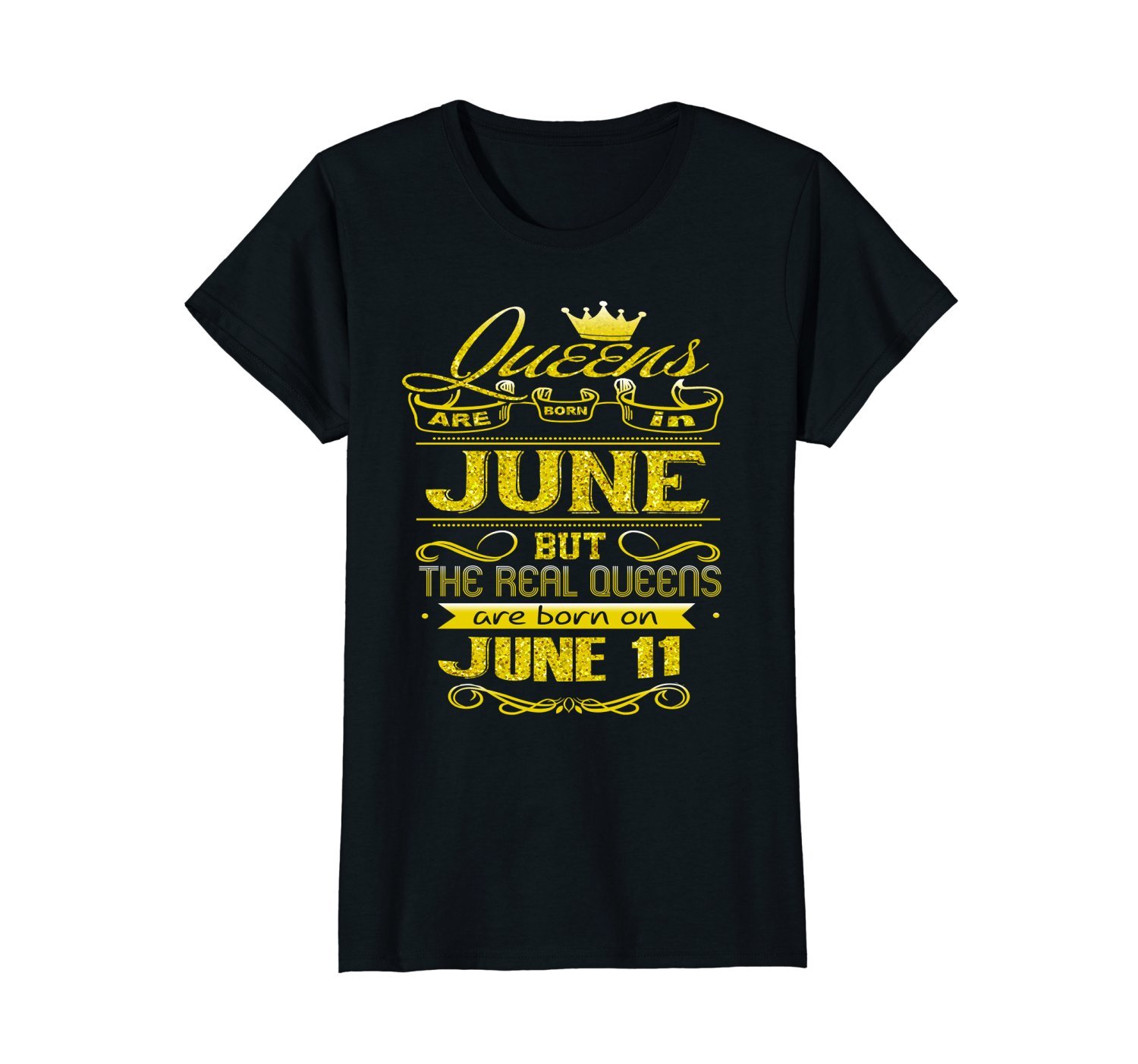 Womens Golden Real Queens Are Born On June 11 Birthday Shirt