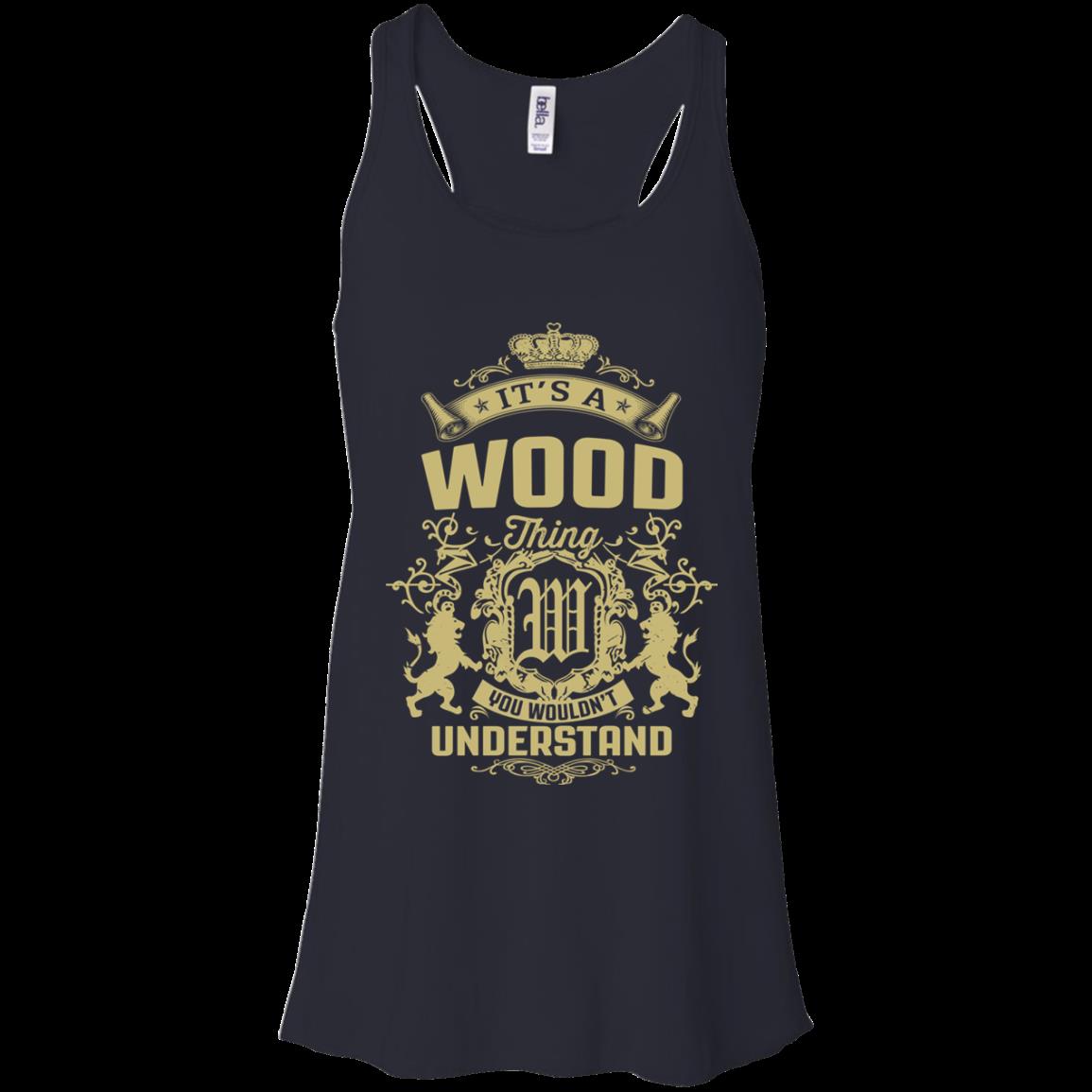 Wood Shirts It’S A Wood Thing You Wouldn’T Understand 4 » Cool Gifts for You - Mfamilygift Wood Shirts It’S A Wood Thing You Wouldn’T Understand 4