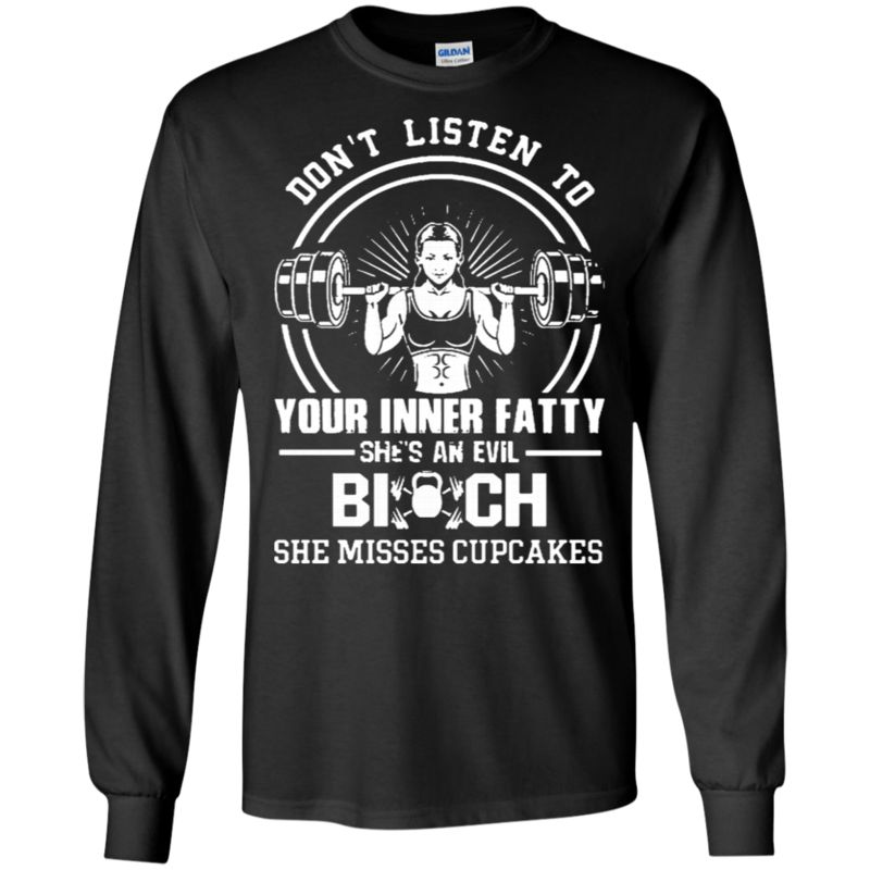 Workout Dont Listen To Your Inner Fatty Shes An Evil Bitch She Misses Cupcakes T Shirt Hoodies Sweatshirt 3 » Cool Gifts for You - Mfamilygift Workout Dont Listen To Your Inner Fatty Shes An Evil Bitch She Misses Cupcakes T Shirt Hoodies Sweatshirt 3