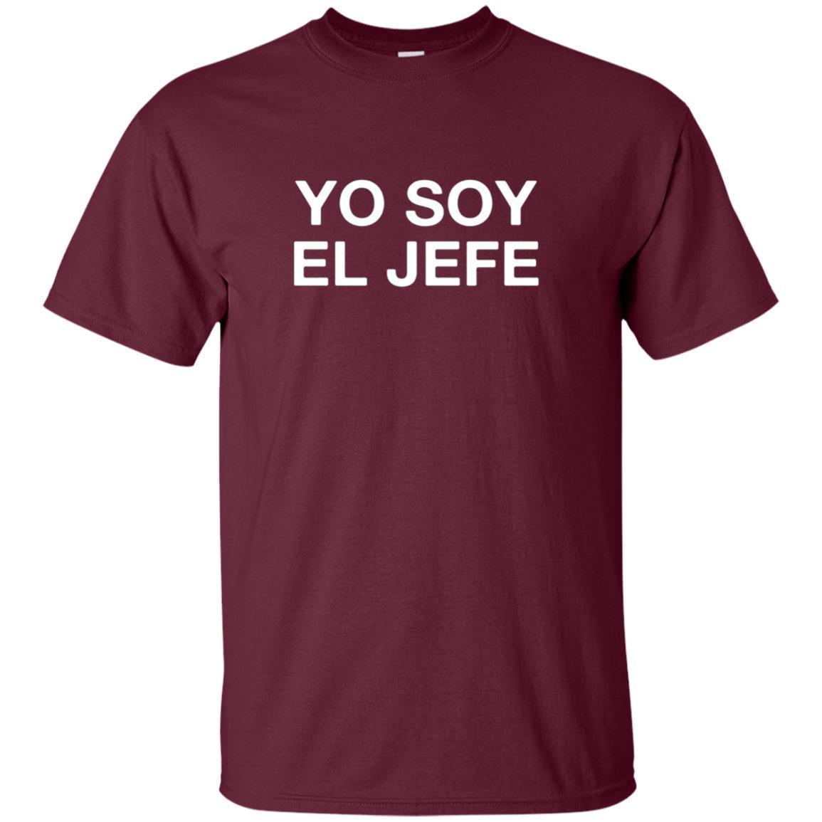 Yo Soy El Jefe Spanish For I Am The Boss T-Shirt 2 » Cool Gifts for You - Mfamilygift Yo Soy El Jefe Spanish For I Am The Boss T-Shirt 2