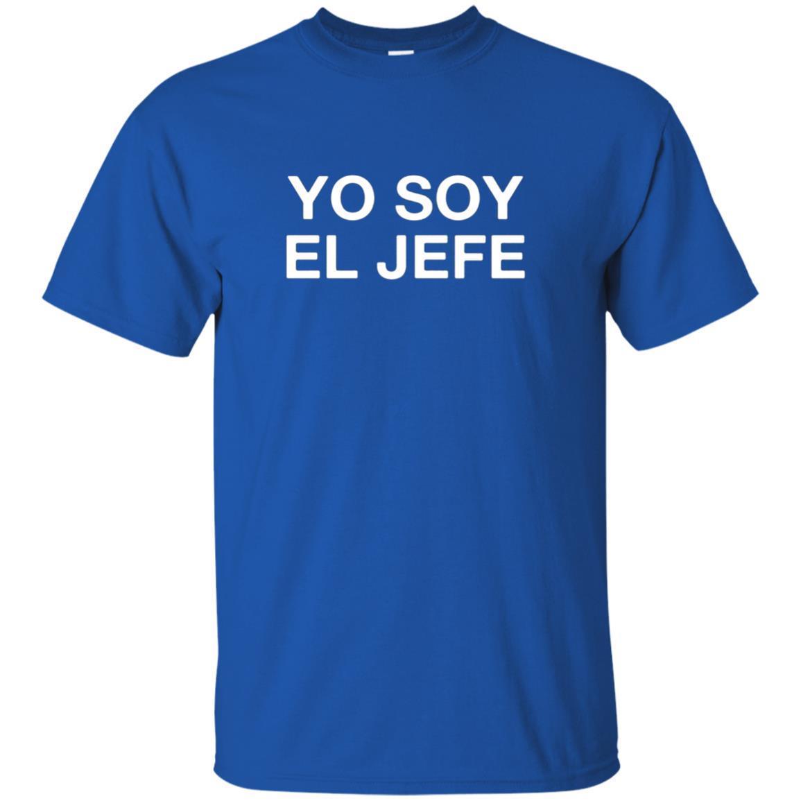 Yo Soy El Jefe Spanish For I Am The Boss T-Shirt 3 » Cool Gifts for You - Mfamilygift Yo Soy El Jefe Spanish For I Am The Boss T-Shirt 3