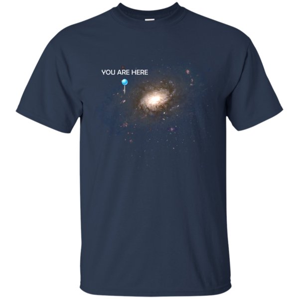 You Are Here Universe Galaxy T Shirt Hoodie Sweater 1 » Cool Gifts for You - Mfamilygift You Are Here Universe Galaxy T Shirt Hoodie Sweater 1
