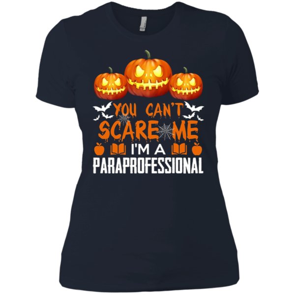 You Can’T Scare Me I’M A Paraprofessional Halloween T Shirt Ladies’ Boyfriend Shirt 1 » Cool Gifts for You - Mfamilygift You Can’T Scare Me I’M A Paraprofessional Halloween T Shirt Ladies’ Boyfriend Shirt 1