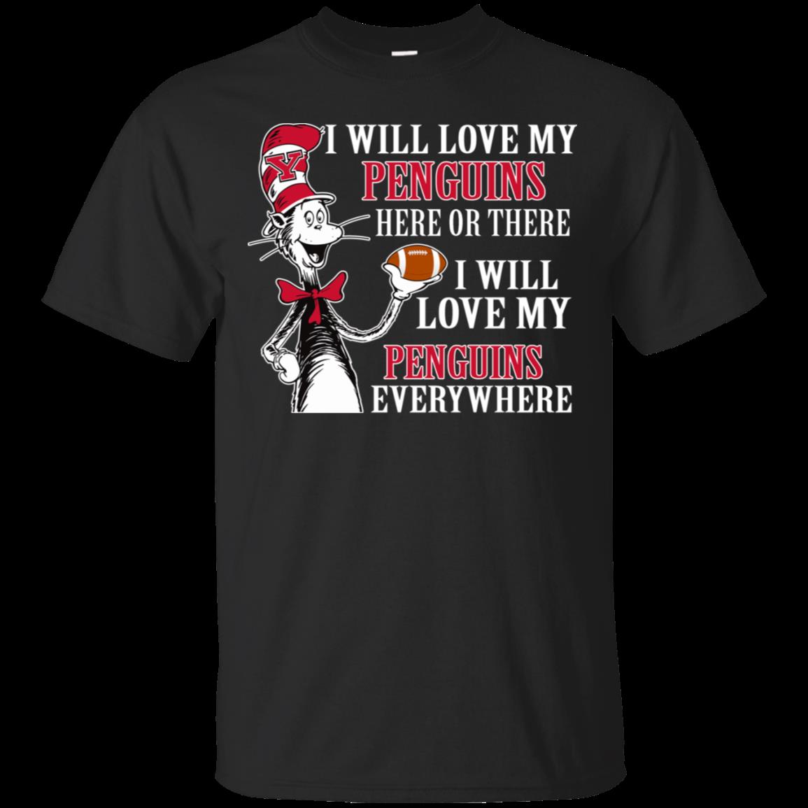 Youngstown State Penguins Cat In The Hat Shirts I Will Love Everywhere