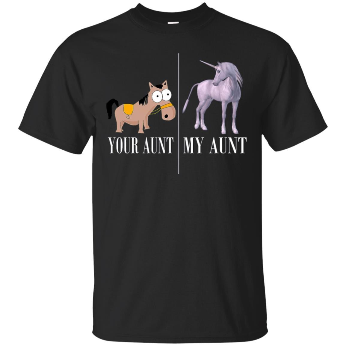 Your Aunt My Aunt Unicorn T-Shirt – Funny Auntie Vs Horse Your Aunt My Aunt Unicorn T-Shirt – Funny Auntie Vs Horse