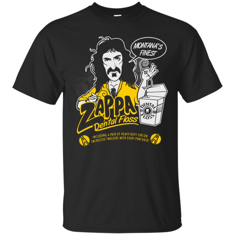 Zappa Dental Floss Montana’S Finest T Shirts