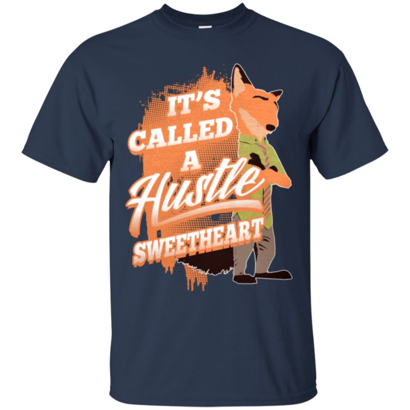 Zootopia Shirts It’S Called A Hustle Sweetheart 1 » Cool Gifts for You - Mfamilygift Zootopia Shirts It’S Called A Hustle Sweetheart 1