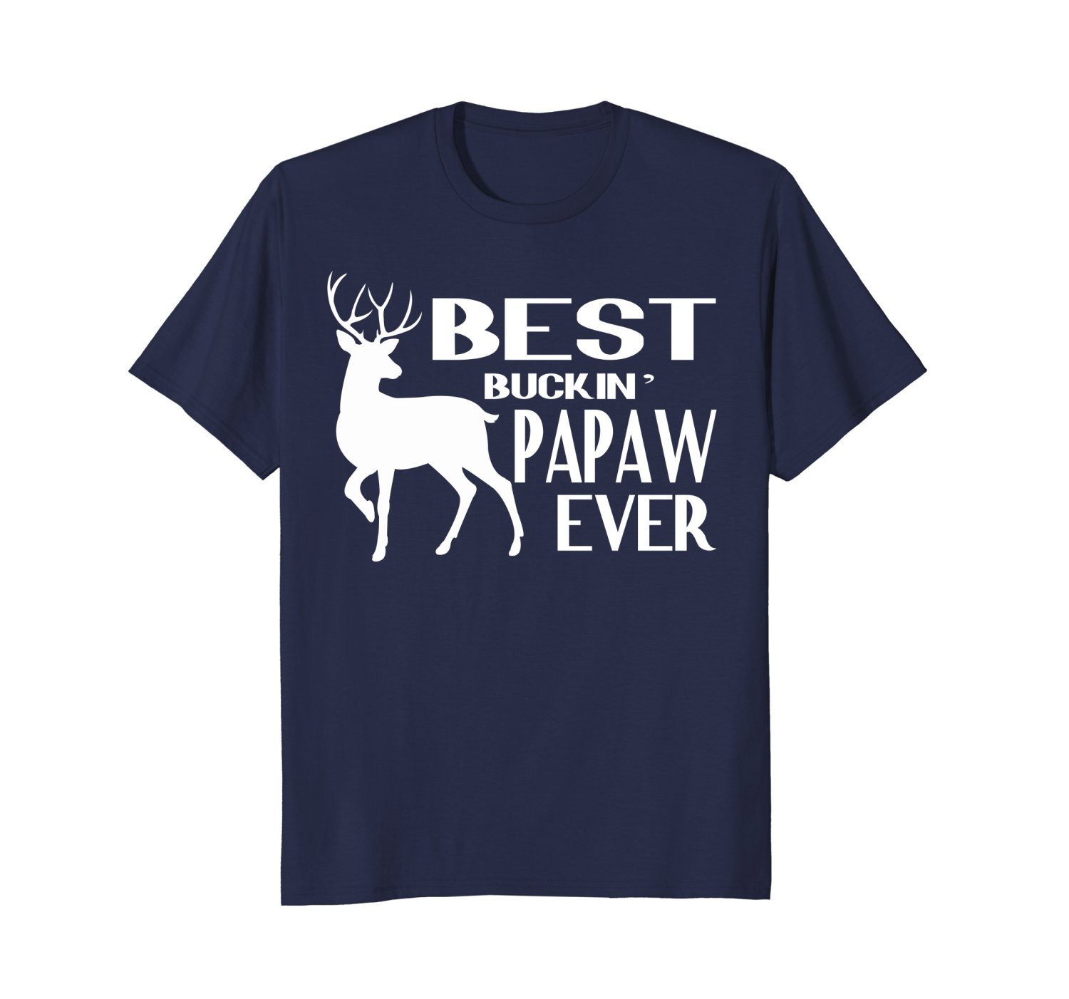 Best Buckin Papaw Ever Shirt Deer Hunting Fathers Day Gift 1 » Cool Gifts for You - Mfamilygift Best Buckin Papaw Ever Shirt Deer Hunting Fathers Day Gift 1