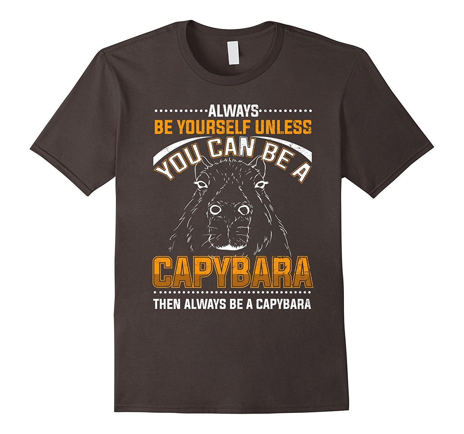 Capybara Tshirt Always Be Capybara T-Shirt Funny 2 » Cool Gifts for You - Mfamilygift Capybara Tshirt Always Be Capybara T-Shirt Funny 2