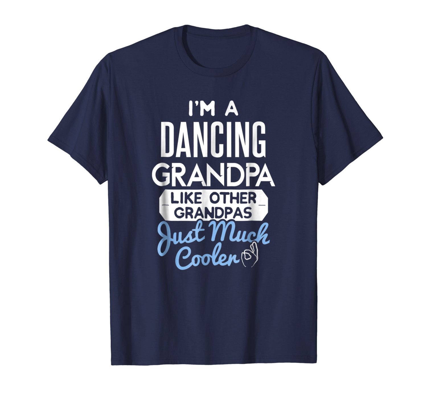 Cool Fathers Day T-Shirt Dancing Grandpa 1 » Cool Gifts for You - Mfamilygift Cool Fathers Day T-Shirt Dancing Grandpa 1