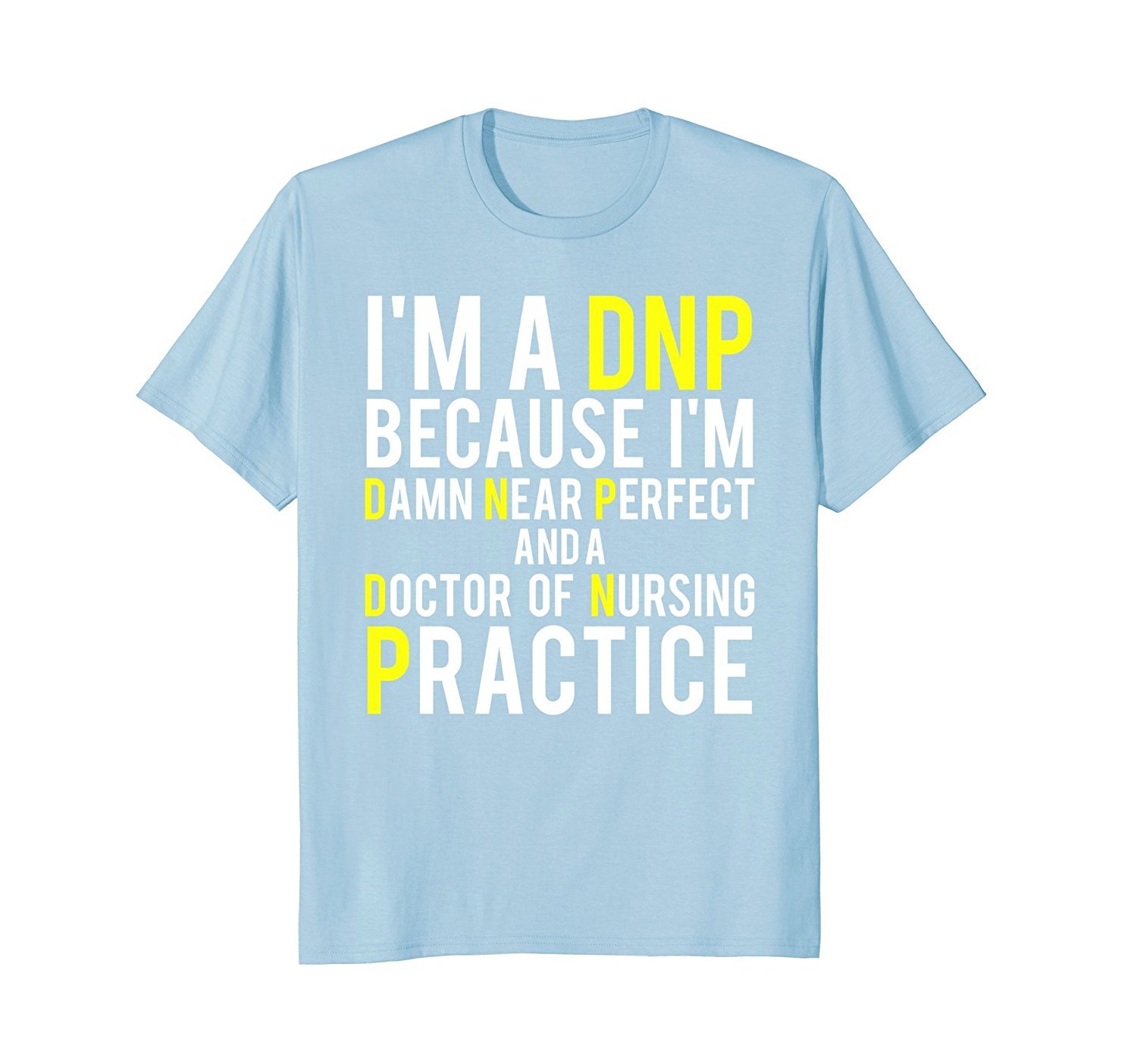 Funny DNP Shirt 2 » Cool Gifts for You - Mfamilygift Funny DNP Shirt 2