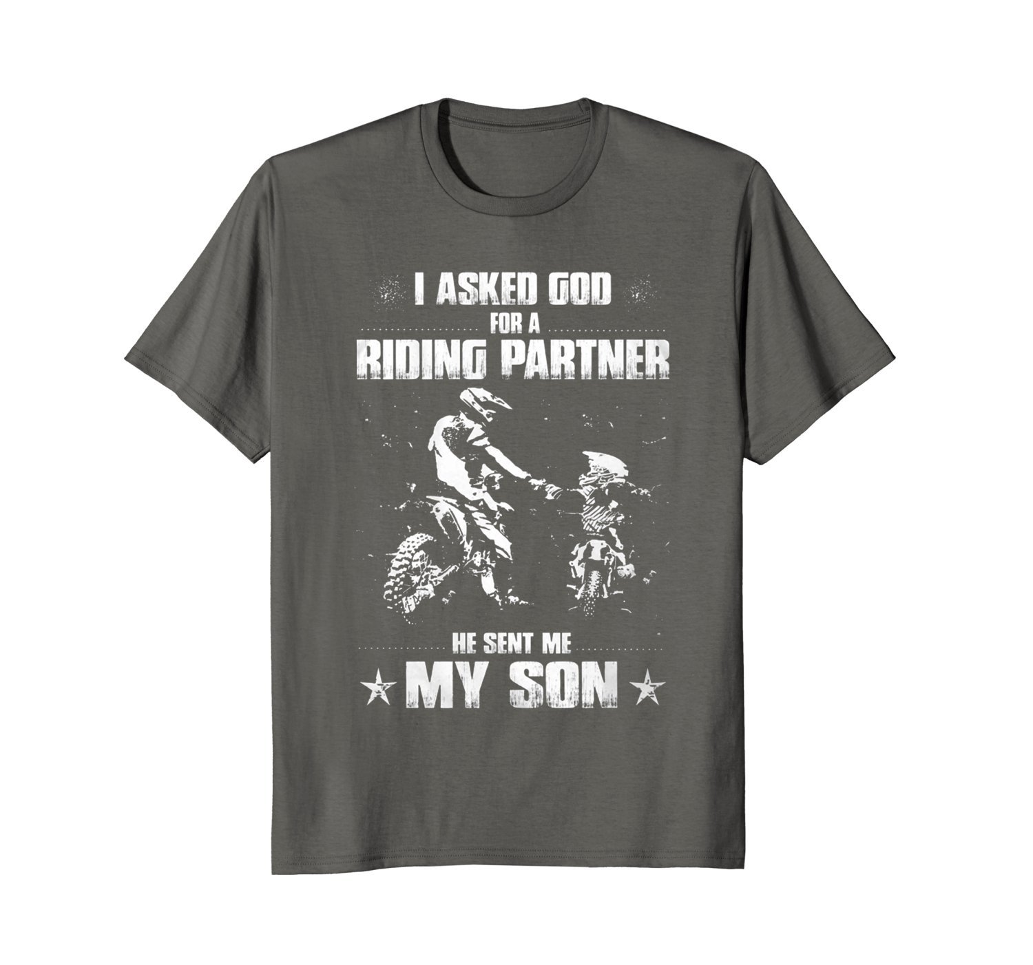 I Asked GOD 4 A Riding Partner He sent me My Son Fathers Day 1 » Cool Gifts for You - Mfamilygift I Asked GOD 4 A Riding Partner He sent me My Son Fathers Day 1