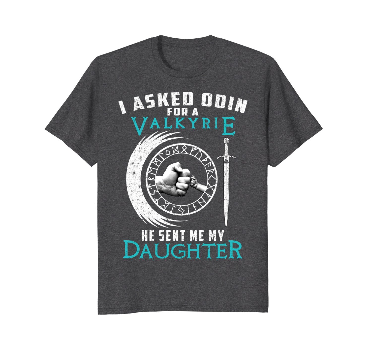 I Asked Odin For A Valkyrie He Sent Me My Daughter T-Shirt 2 » Cool Gifts for You - Mfamilygift I Asked Odin For A Valkyrie He Sent Me My Daughter T-Shirt 2