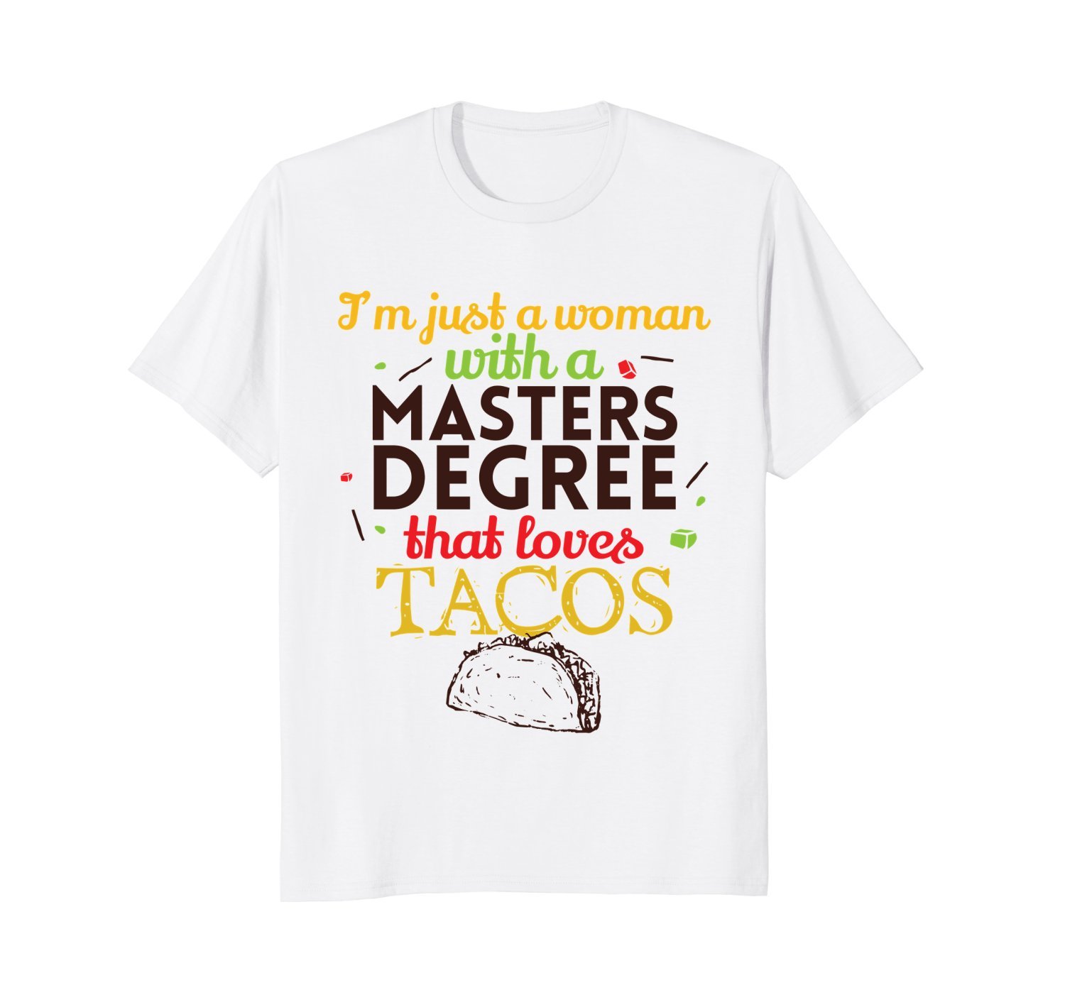 Just A Woman With Masters Degree T-shirt Graduation Gifts