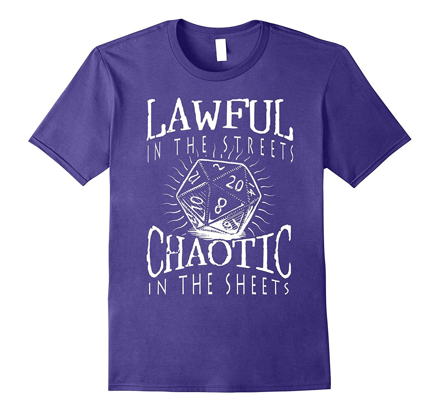Lawful in the Streets Chaotic in the Sheets T-Shirt. RPG 2 » Cool Gifts for You - Mfamilygift Lawful in the Streets Chaotic in the Sheets T-Shirt. RPG 2