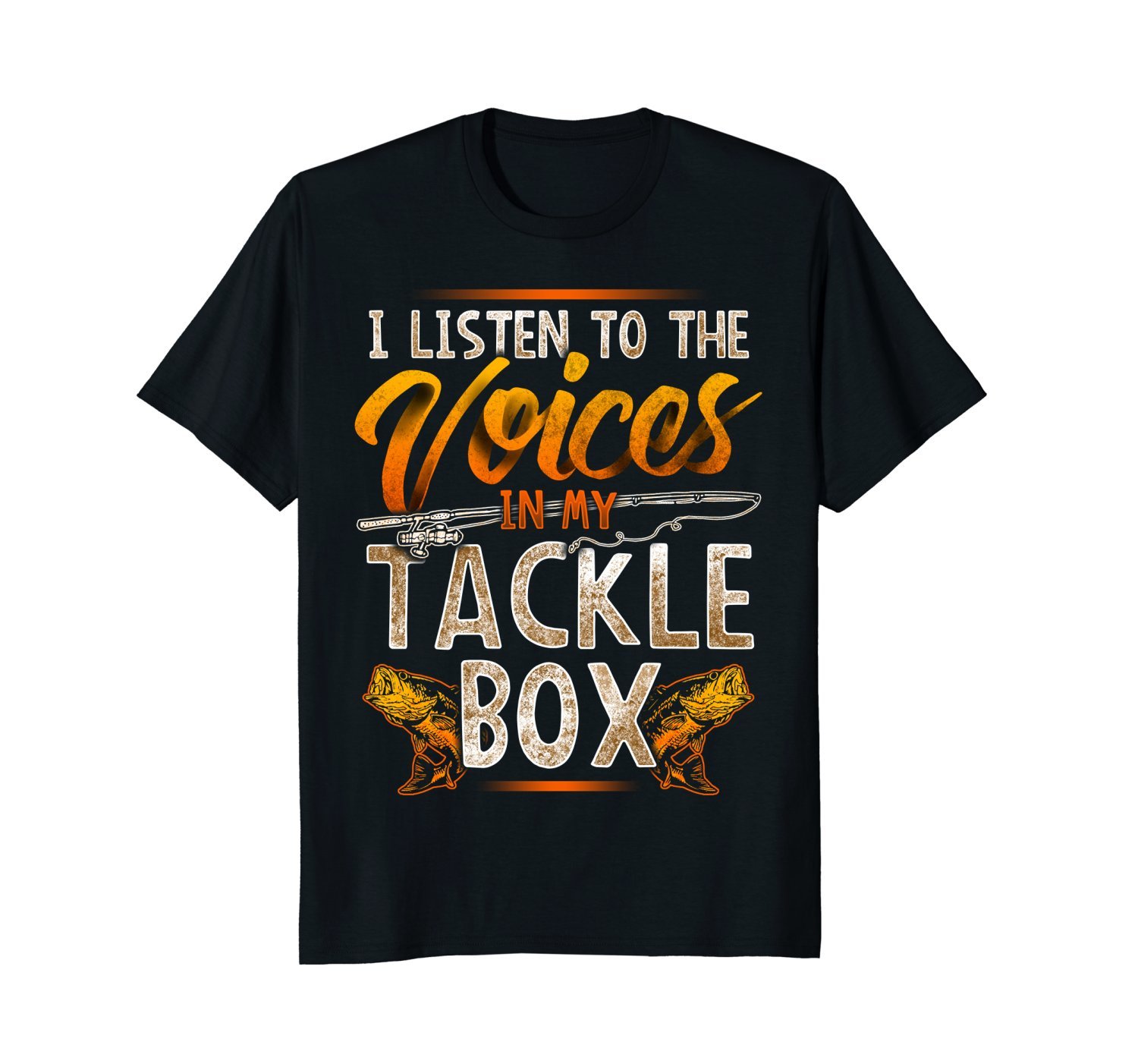 Listen To Voices Tackle Box Fishing Shirt Fathers Day Dad