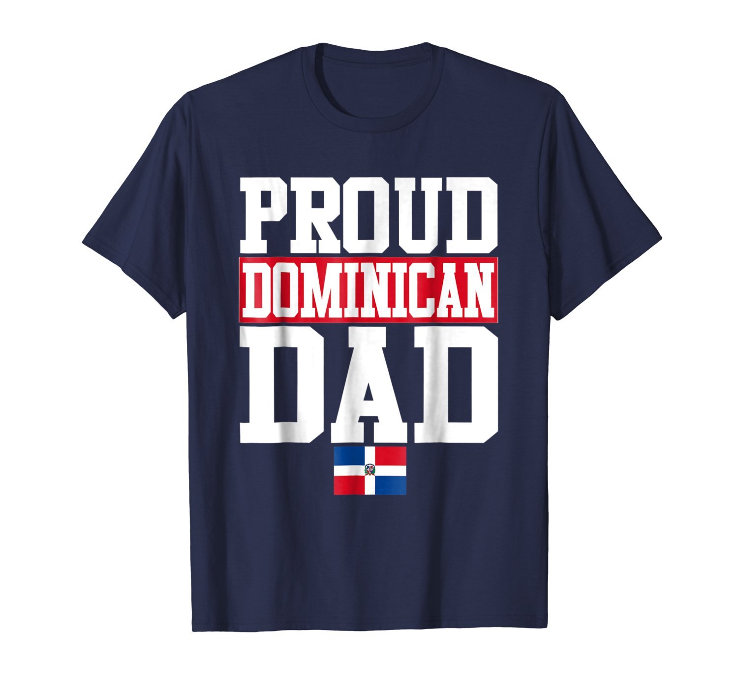 Mens Storecastle: Proud Dominican Dad Fathers Day Gift T-Shirt 1 » Cool Gifts for You - Mfamilygift Mens Storecastle: Proud Dominican Dad Fathers Day Gift T-Shirt 1