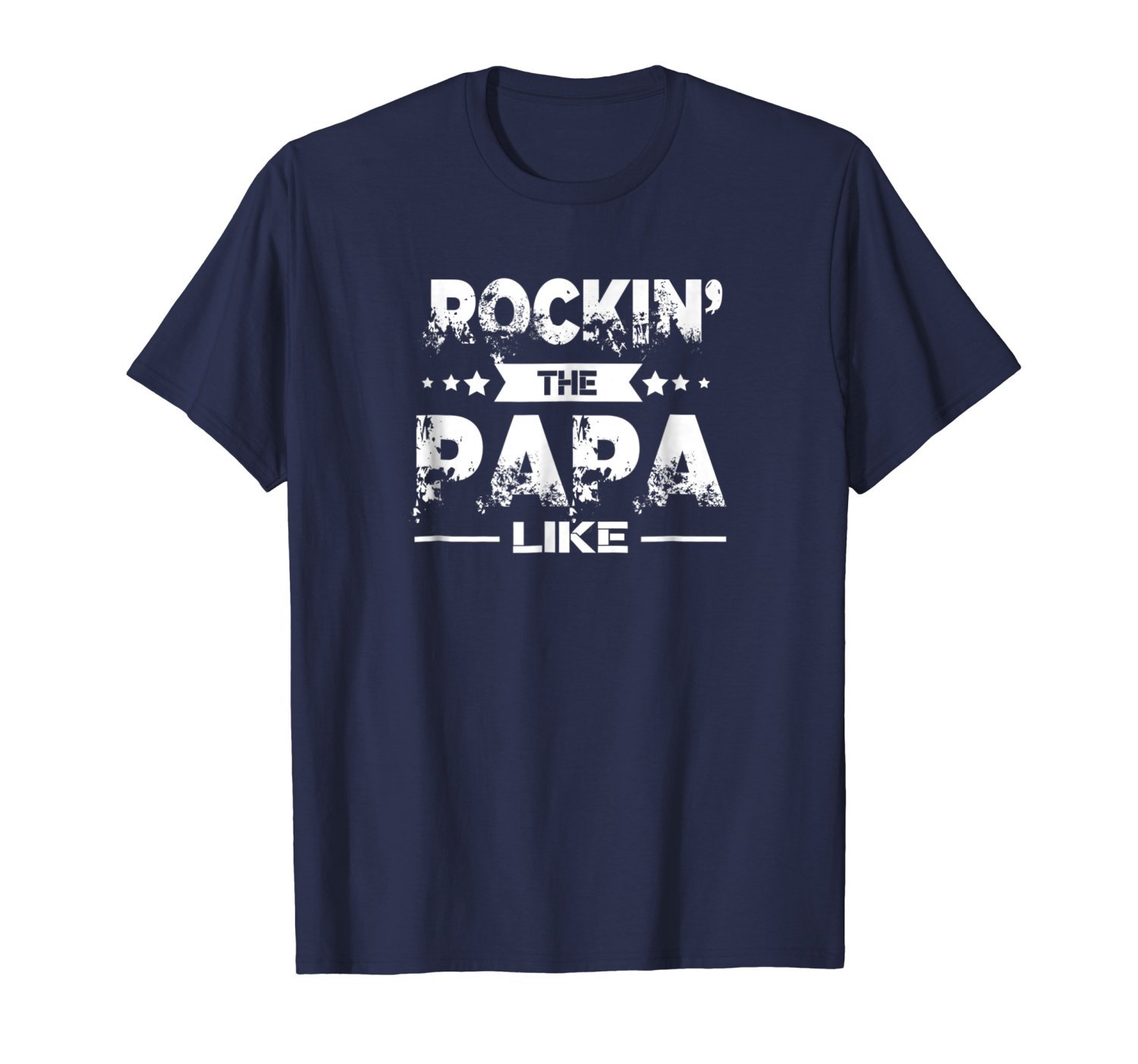 Rocking The PAPA Life T-Shirt Funny Fathers Day Gift 1 » Cool Gifts for You - Mfamilygift Rocking The PAPA Life T-Shirt Funny Fathers Day Gift 1