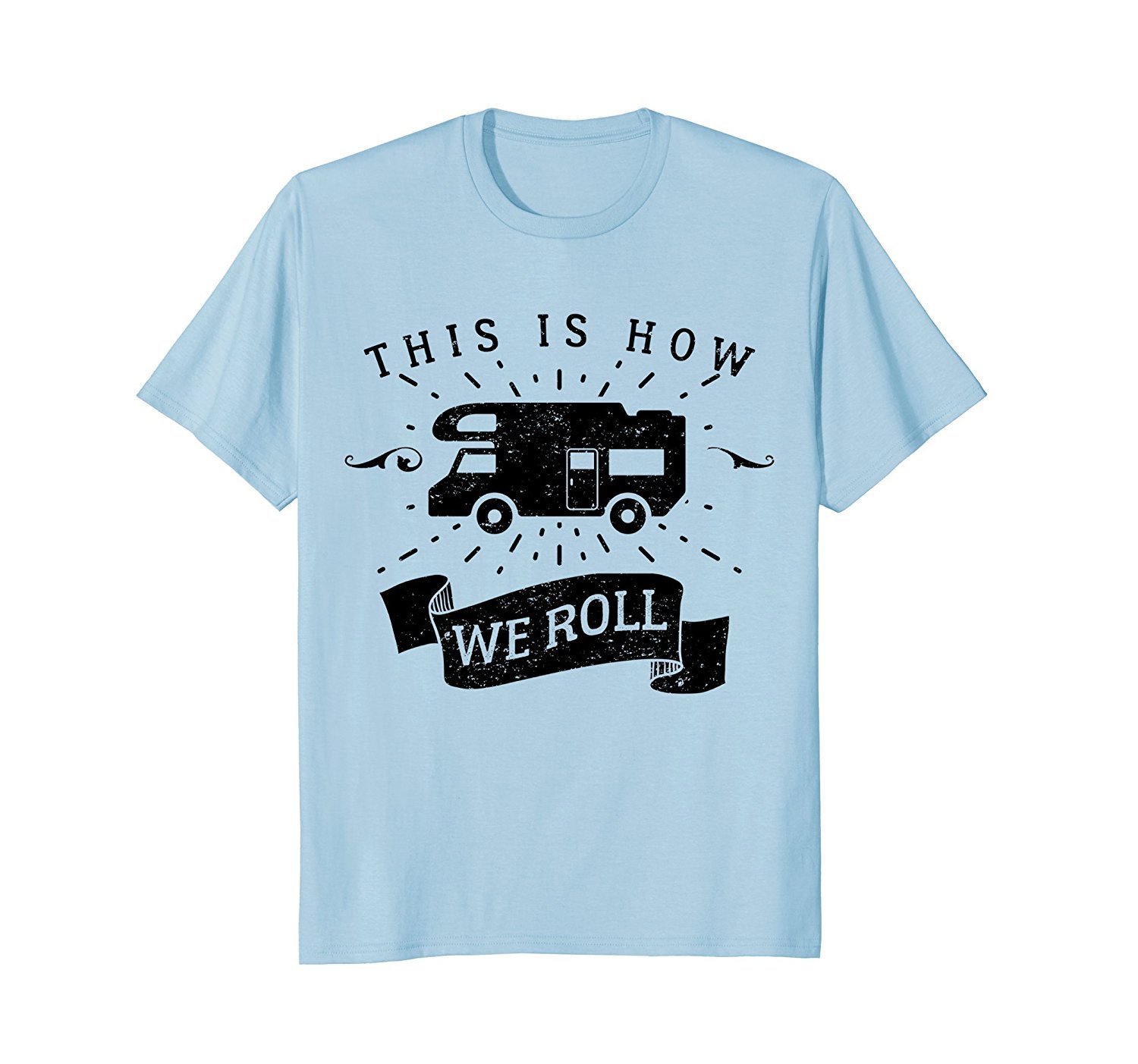 This Is How We Roll Class C Motorhome T Shirt 2 » Cool Gifts for You - Mfamilygift This Is How We Roll Class C Motorhome T Shirt 2